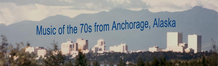 Music of the 70s from Anchorage, Alaska